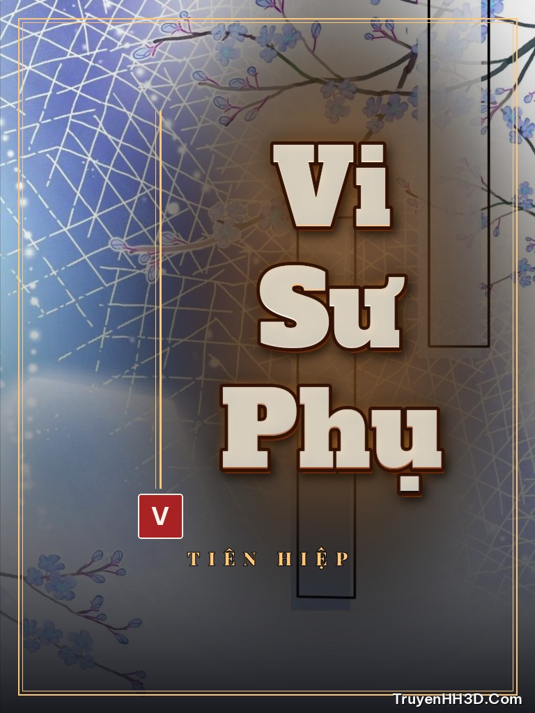 Bìa Vi Sư Phụ