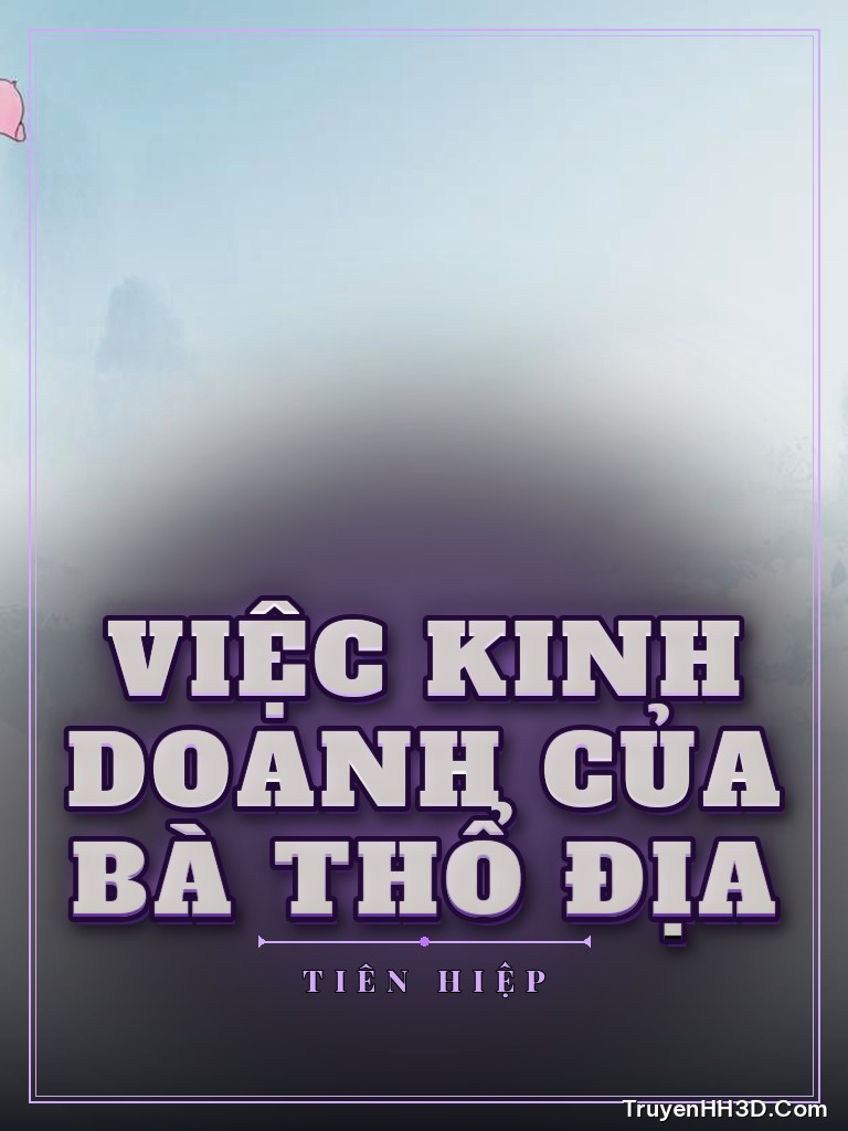 Bìa Việc Kinh Doanh Của Bà Thổ Địa