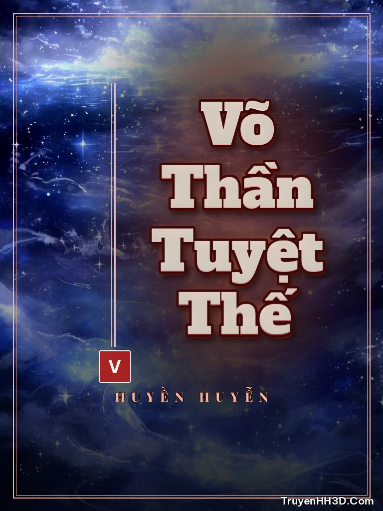 Bìa Võ Thần Tuyệt Thế