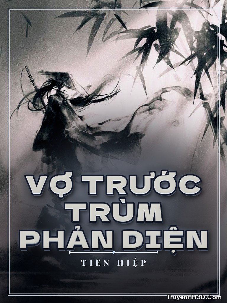 Bìa Vợ Trước Trùm Phản Diện