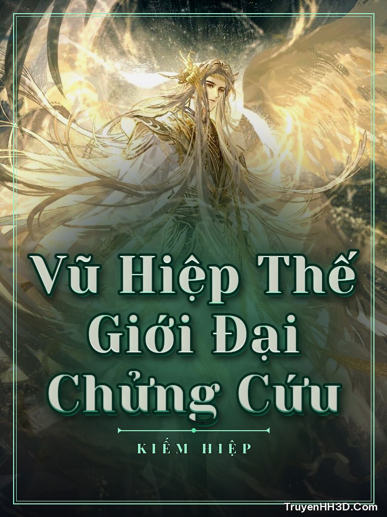 Bìa Vũ Hiệp Thế Giới Đại Chửng Cứu