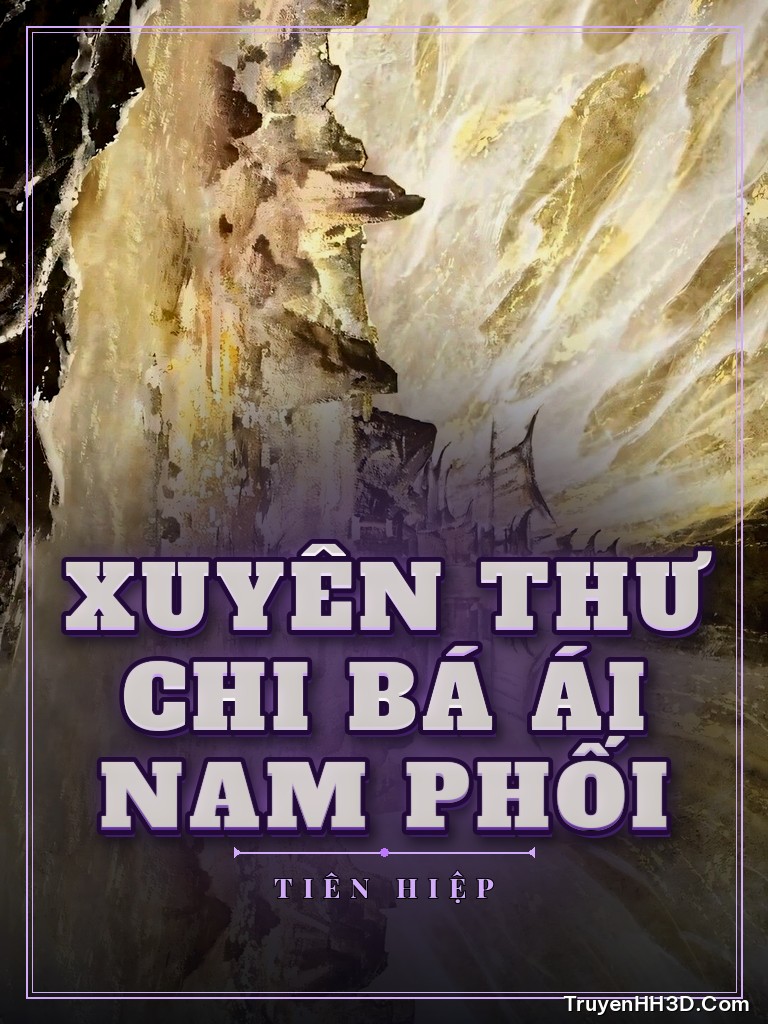 Bìa Xuyên Thư Chi Bá Ái Nam Phối