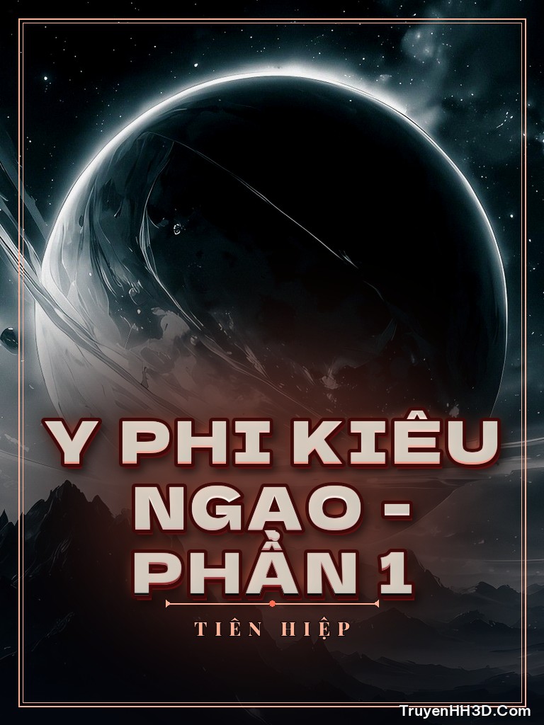 Bìa Y Phi Kiêu Ngạo - Phần 1