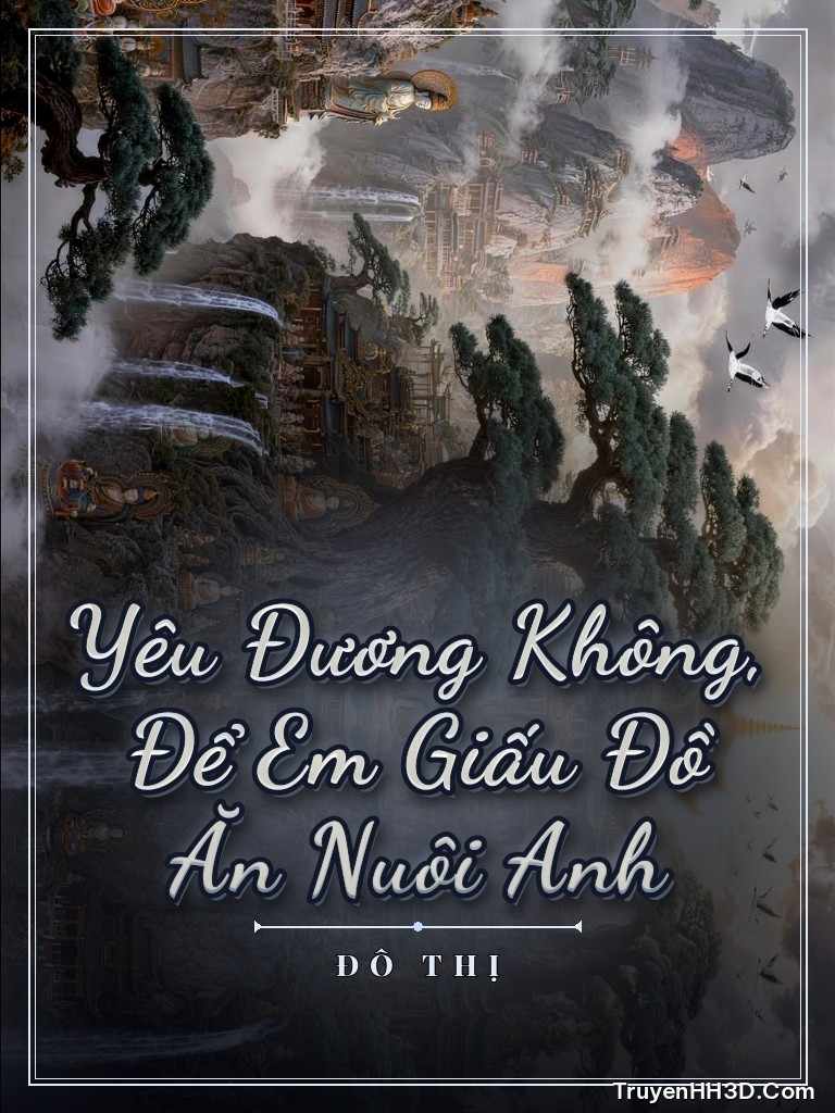 Bìa Yêu Đương Không, Để Em Giấu Đồ Ăn Nuôi Anh